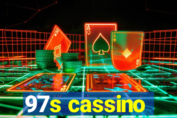 97s cassino